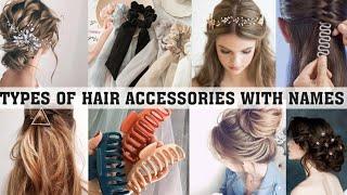 Types of Hair Accessories with names for girls and women  THE TRENDY GIRL