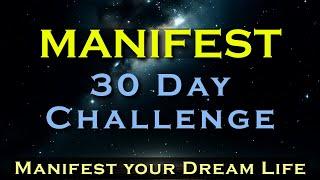 Manifest Anything  30 DAY CHALLENGE  Listen Day or Night