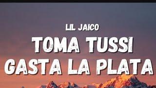 Lil Jaico - Toma Tussi Gasta La Plata Letra #Daily_Own_Status