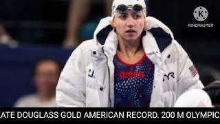 Kate douglass gold  swimming Olympic 200 m gold