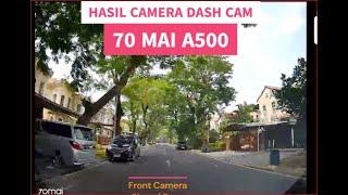 HASIL CAMERA DASH CAM 70 MAI  A500 FRONT & REAR