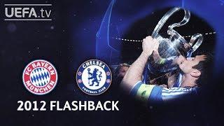 BAYERN 1-1p CHELSEA #UCL 2012 FINAL FLASHBACK