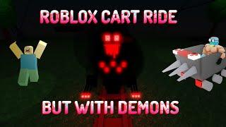 ROBLOX cart ride but I coded a DEMON