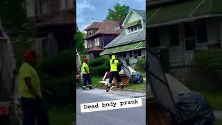 Dead Body Prank
