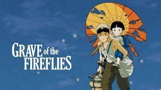 A Close Look at Grave of the Fireflies  Big Joel