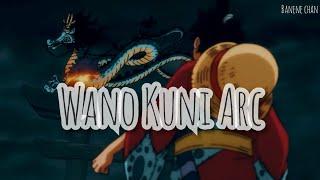 One Piece  AMV  - Wano Kuni Arc