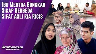 Ibu Mertua Bongkar Sifat Asli Ria Ricis  Intens Investigasi  Eps 3406