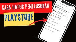 cara hapus riwayat penelusuran di playstore