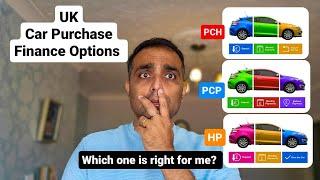 How to buy Car in the UK PCH vs PCP vs HP