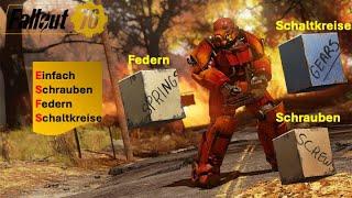 Fallout 76GEREinfach Schrauben Federn und Schaltkreise bekommen