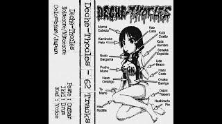 DECHE-THOCLES Colombia  Japan  62 Tracks demo 2022 Noisecore