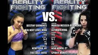 Womens MMA -   Marisa Messer Belenchia vs.  Destiny Quinones - Reality Fighting