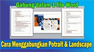 Cara Mudah Menggabungkan Potrait dan Landscape dalam Satu File Word