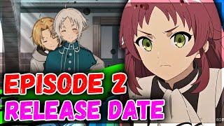 Mushoku Tensei Season 2 Part 2 Episode 2 Release Date