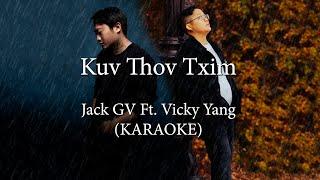 Jack GV - Kuv Thov Txim Ft. Vicky Yang KARAOKE