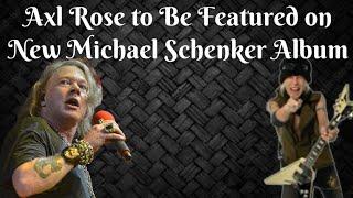 Axl Rose to Be Featured On A New Album From UFOs Michael Schenker