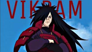 Uchiha Madara - Vikram • Tamil AMV  Naruto