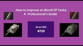 How to Get Better at World of Tanks A Pros Guide to Improving