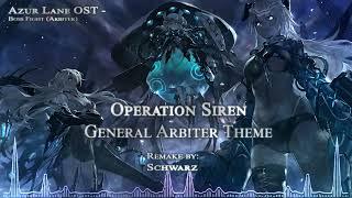Ashes Termination Program Arbiter Battle Theme - Azur Lane OST - Remastered OPERATION SIREN OST