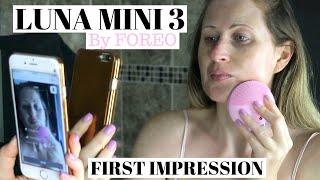 FOREO LUNA MINI 3 REVIEW FIRST IMPRESSION AND DEMO