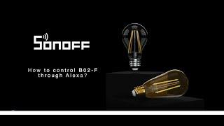 How to control Sonoff Smart bulb through Alexa