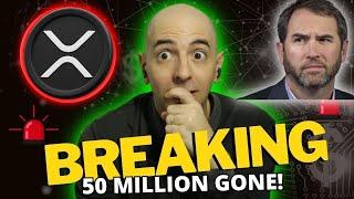 URGENT MESSAGE TO ALL XRP HOLDERS 24 HOURS TO GO RIPPLE FOUNDER JUST REMOVED 50 MILLION XRP