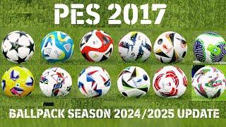 PES 2017 New BallPack Season 20242025 Update