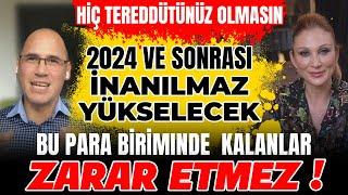 Tereddütünüz Olmasın 2024 ve Sonrası İnanılmaz Yükselecek Bu Para Biriminde Kalanlar Zarar Etmez