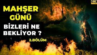 Kıyamet Günü Yaklaşıyor mu? Mahşer Yerinde Neler Yaşanacak?