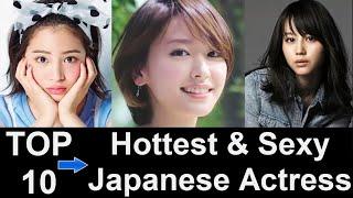 Top 10 Most Beautiful Japanese Actress - Hottest Japanese Girls 2018