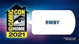 RWBY  Comic-Con@Home 2021