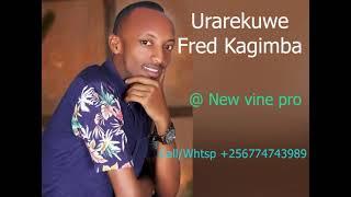 Urarekuwe Official by Prince Fred Kagimba