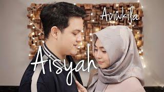 AVIWKILA - AISYAH ISTRI RASULULLAH  COVER