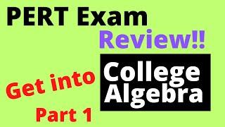 PERT Test Review - Getting into College Algebra - SuperMath4U