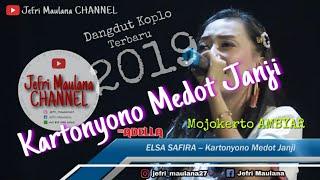 New Adella Terbaru 2019  Kartonyono Medot Janji - Elsa Safira  Dangdut Koplo Terbaru 2019