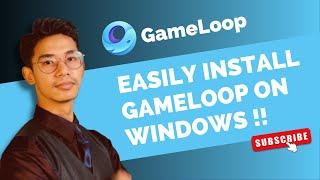 GameLoop Download for PC - GameLoop not Installing Error