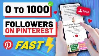 How to Get Your First 1000 Followers on Pinterest FAST in 2024