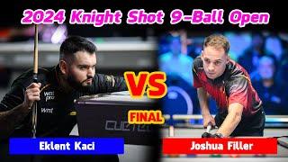 FINAL  Eklent Kaci vs Joshua Filler  2024 Knight Shot 9-Ball Open #highlightbilliardstv