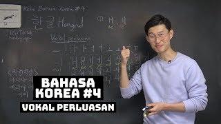 Belajar Bahasa Korea Kelas Hangeul #4 Vokal Perluasan