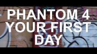 DJI Phantom 4 Your FIRST DAY Complete Tutorial