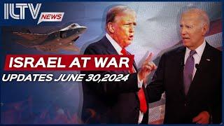 Israel Daily News – War Day 268 June 30 2024