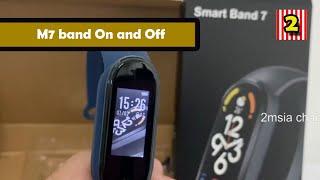 M7 Smart Watch health Band How to Switch On Off Fitpro Apps Watch