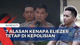 Ini 7 Alasan Komisi Kode Etik Pertahankan Eliezer di Kepolisian