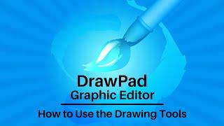 How to Use the Drawing Tools  DrawPad Graphic Editor Tutorial