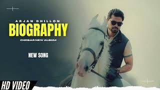 Biography - Arjan Dhillon New Song  Chobar Arjan Dhillon New Album  New Punjabi Songs