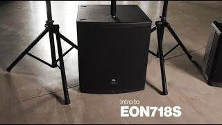 JBL Portable PA  EON718S Subwoofer Intro