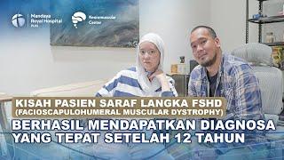 Pengalaman Pasien Berjuang Selama 12 Tahun Melawan Penyakit Neuromuscular FSHD