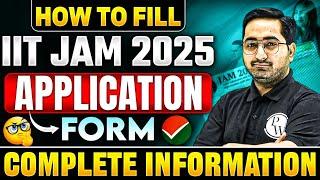 How To fill IIT-JAM 2025 Application Form ?  IIT JAM Online Form 2025  IIT JAM Application Form