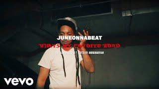 JuneOnnaBeat June - Whats My Favorite Word