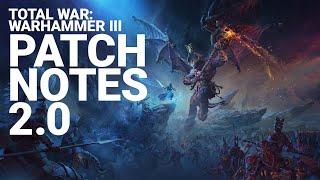 Total War WARHAMMER III - Patch Notes 2.0